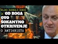 RAJKO BUDNALO DOBIO JE OD BOGA OVO ŠOKANTNO OTKRIVENJE O ANTIKRISTU