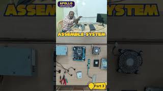 How to Assemble your system Part3 #hardware #system #assembly #video #srivilliputhur#apolloeducation