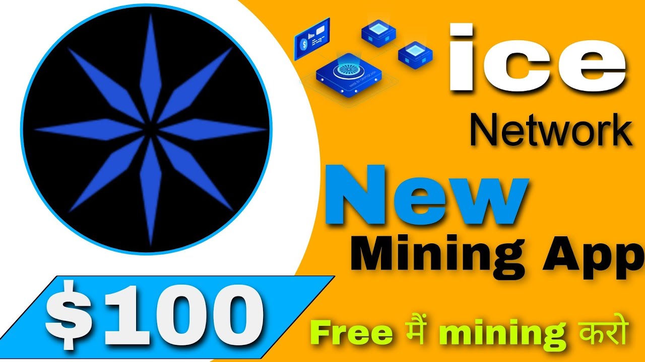 Ice Network - New Mining App | Ice Network Fake Or Real | Free Mining ...