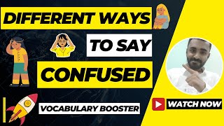 Different Ways To Say 👉 Confused 🤔 With Examples 💯🎯 #ielts #vocabulary