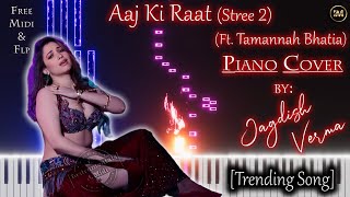 Aaj Ki Raat #stree2 Piano Cover By Jagdish Verma | Free Midi \u0026 FLP #tamannaahbhatia #newsong #piano