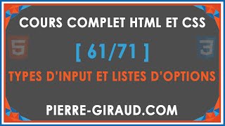 COURS COMPLET HTML ET CSS [61/71] - Types d'input et listes d'options
