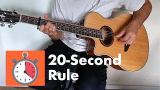 How 20 Seconds Will Help Your Guitar Playing