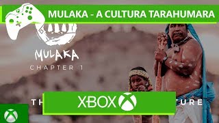 Mulaka - A cultura Tarahumara