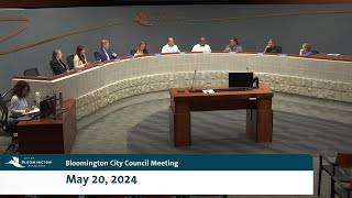 May 20, 2024 Bloomington City Council Meeting