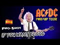 AC/DC - IF YOU WANT BLOOD [PRO-SHOT] - Seville 29.05.2024 (