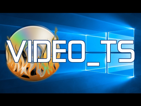 How to Burn VIDEO_TS Files & Folders to DVD in Windows 10 (Easy Way) How to Burn VIDEO_TS Files & Folders to DVD in Windows 10 (Easy Way)