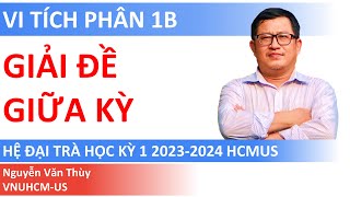 Giải đề giữa kỳ Vi tích phân 1B hệ đại trà | Học kỳ 1 2023-2024 | HCMUS