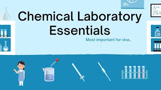 CHEMICAL LABORATORY ESSENTIALS || BEGINNER'S GUIDE || VERY IMPORTANT FOR VIVA 👩‍🔬🧪