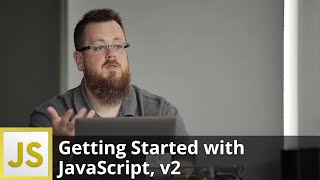Getting Started with JavaScript, v2 by Kyle Simpson | Preview