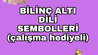 Bilinç Altı Dili Sembol Anlamları