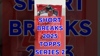 Short Breaks 2023 Topps Series 2 #mlb #baseball #cards 427