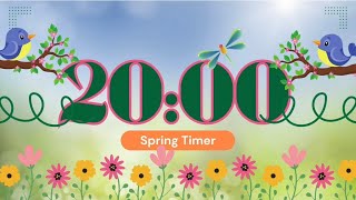 20 Minute Timer with Relaxing Music and Alarm | Spring Timer