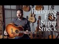 Fairbanks F-35 Super Smeck, Maple & Adirondack Spruce | Carl Miner