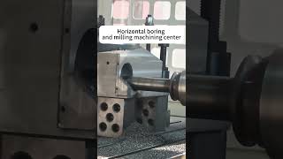 Horizontal boring and milling machining center #machine #machiningcenter