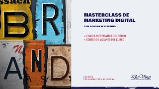 Masterclass de Marketing Digital: Cómo desarrollar tu marca personal