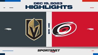NHL Highlights | Golden Knights vs. Hurricanes - December 19, 2023