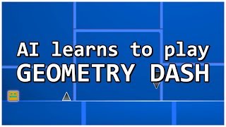 💻 AI Learns to play GEOMETRY DASH