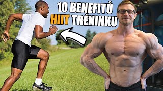 10 ÚŽASNÝCH BENEFITŮ VYSOKO INTENZIVNÍHO TRÉNINKU | HIIT KARDIO