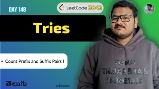 Count Prefix & Suffix Pairs | Leetcode 3042 | Bruteforce, Trie | Python DSA | srkcodes