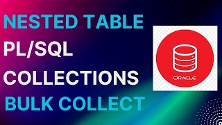 PLSQL Collections - Nested Table | Bulk Collect