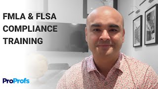 How to Avoid Costly HR Mistakes: FMLA & FLSA Compliance | ProProfs Courses