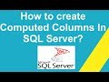 How to create Computed Columns In SQL Server?