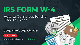 How to Fill Out Form W-4 for 2022 - Step-by-Step Guide