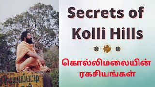 The Secrets of Kolli hills (கொல்லிமலையின் ரகசியங்கள்)