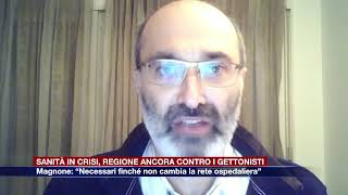 Etg - Sanità, Regione contro i gettonisti. Magnone: “Necessari se non cambia la rete ospedaliera”