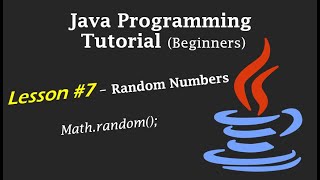 Java Programming Tutorial - Lesson #7 - Random Numbers (Math.random();)