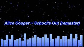 Alice Cooper ~ School's Out (remaster)