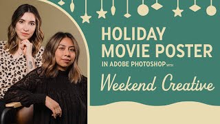 Turn Your Holiday Cards into Movie Posters with Weekend Creative