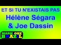 Mark-Oke Brazil - Hélène Ségara & Joe Dassin - Et Si Tu N'existais Pas - Karaoke