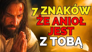 7 ZNAKÓW, ŻE ANIOŁ JEST PRZY TOBIE! (BĘDZIESZ ZASKOCZONY)