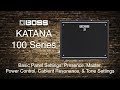 Boss Katana-100 - Basic Panel Settings - Part 3 - Presence, Master Power Ctrl, Cab Res, Tone Setting