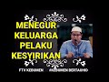 Menegur Keluarga Pelaku Kesyirikan