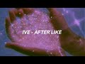 IVE 아이브 - After LIKE Easy Lyrics