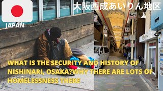 What is the security and history of Nishinari, Osaka?