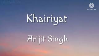 khairiyat song English Translation lyrics - Chhichhore || Arijit Singh