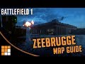 Battlefield 1 New Map Tips: Zeebrugge (Turning Tides DLC Guide)