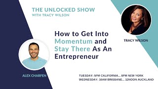 #58 How to Get Into Momentum and Stay There as an Entrepreneur!