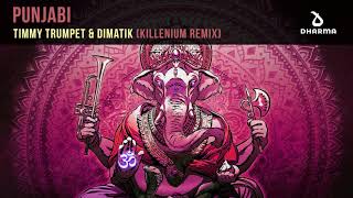 Timmy Trumpet & Dimatik - Punjabi (Killenium Remix)