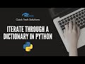 Iterate Through a Dictionary in Python using for Loop | Python Programming Tutorial