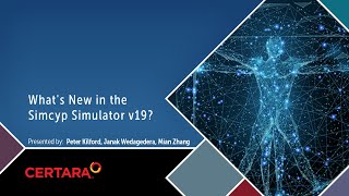 What’s New in the Simcyp Simulator v19?