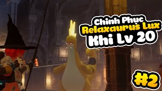 PALWORLD Ngày 2 : Bắt Rồng Điện Vàng Cute Nhưng Nó Out Trình Bọn Tui -  Relaxaurus Lux