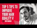 Fashion trends 2022 5 Tips To improve your Hair quality