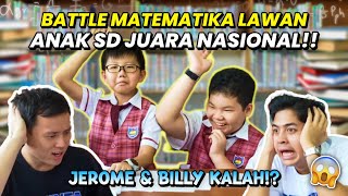 WOW! JEROME & BILLY DIKALAHIN ANAK SD JUARA OLIMPIADE MATEMATIKA NASIONAL!?