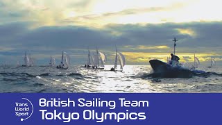 British Sailing Team | Luke Patience \u0026 Chris Grube | Tokyo Olympics | Trans World Sport