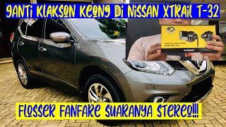 Ganti Klakson Nissan X-Trail T32 Pakai Klakson Keong